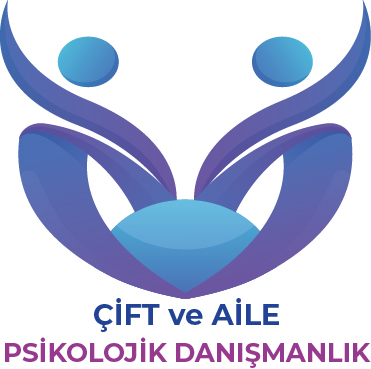 ÇİFT VE AİLE PSİKOLOİK DANIŞMANLIK